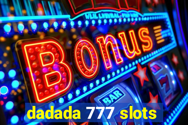 dadada 777 slots